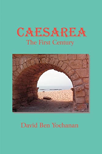 Yochanan - Caesarea The First Century - New paperback or softback