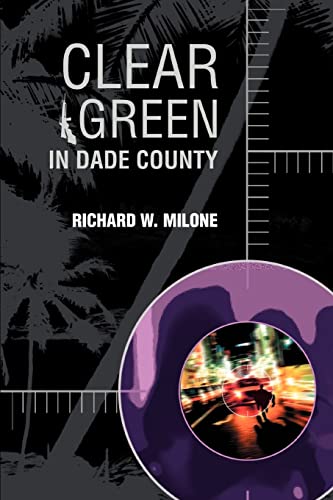 Milon - Clear Green In Dade County - New paperback or softback
