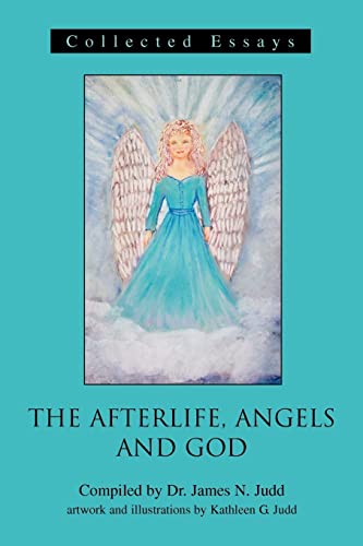 Judd - Afterlife, Angels and God Collected Essays - New paperback or s
