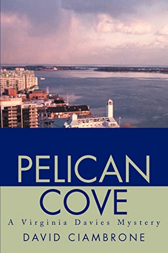 Ciambron - Pelican Cove A Virginia Davies Mystery - New paperback or