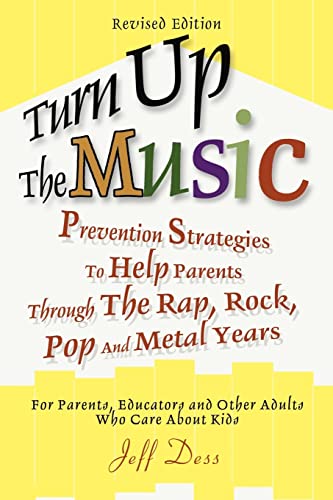 Dess - Turn Up The Music Prevention Strategies To Help Parents Through