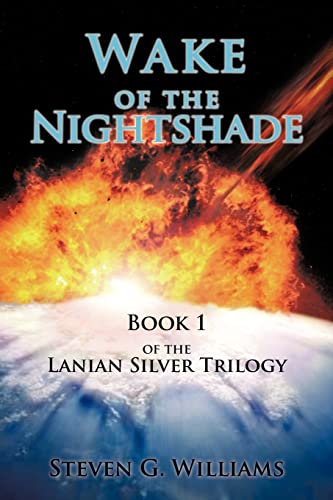 Williams - Wake of the Nightshade: Book 1 of the Lanian Silver Trilogy