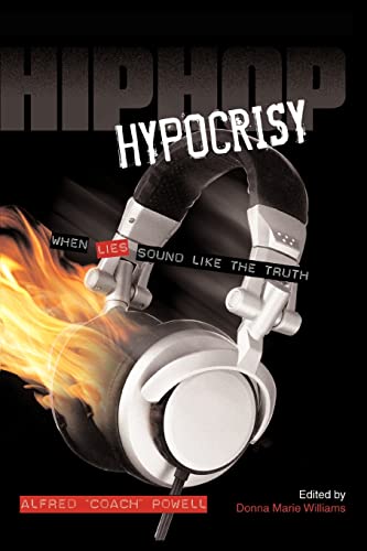 Williams - Hip Hop Hypocrisy When Lies Sound Like the Truth - New pape