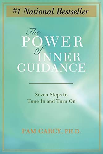 Garcy - Power of Inner Guidance Seven Steps to Tune in and Turn on -