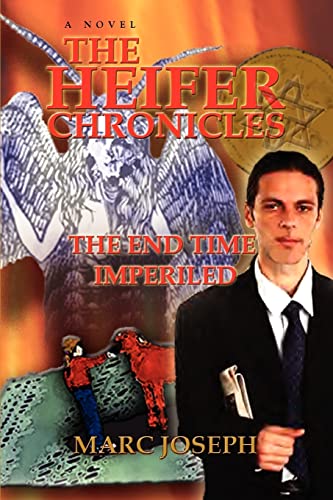 Josep - Heifer Chronicles:The End Time Imperiled - New paperback or so