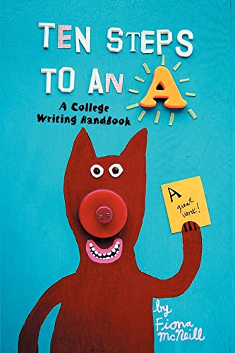 McNeill - Ten Steps to an A A College Writing Handbook - New paperback