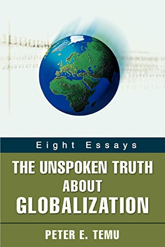 mu - Unspoken Truth about Globalization Eight Essays - New paperback o