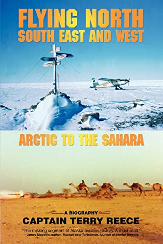 Reec - Flying North South East and West: Arctic to the Sahara - New pa