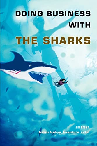 Brown - Doing Business with the Sharks - New paperback or softback