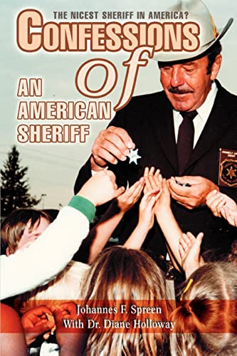 Holloway - Confessions of an American Sheriff The Nicest Sheriff in Am