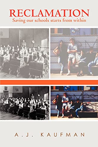 Kaufman - Reclamation Saving our schools starts from within - New pape
