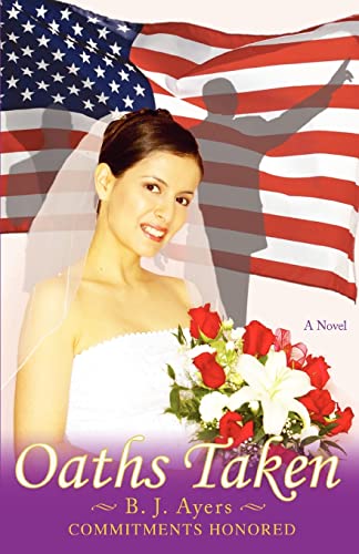 Ayers - Oaths Taken:Commitments Honored - New paperback or softback