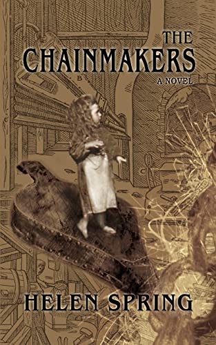 Helen Spring - Chainmakers - New paperback or softback