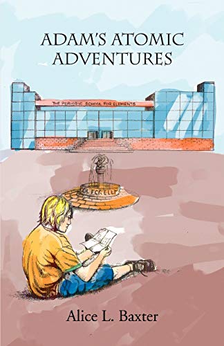 Baxter - Adam's Atomic Adventures - New paperback or softback