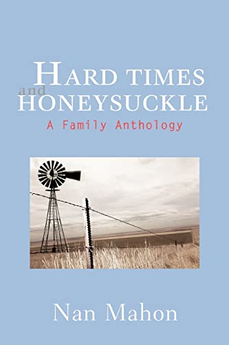 Mahon - Hard Times and Honeysuckle A Family Anthology - New paperback