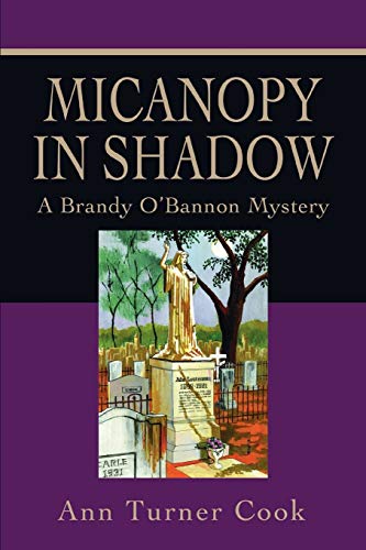 Cook - Micanopy in Shadow: A Brandy O'Bannon Mystery - New paperback o