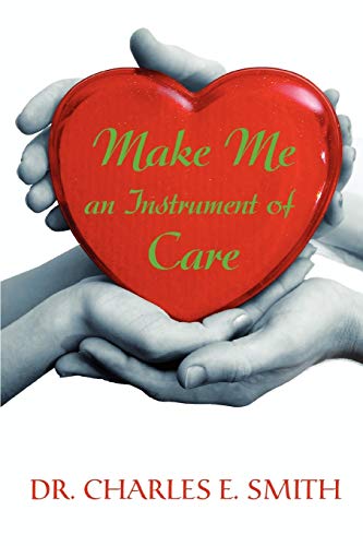 Smit - Make Me an Instrument of Care - New paperback or softback
