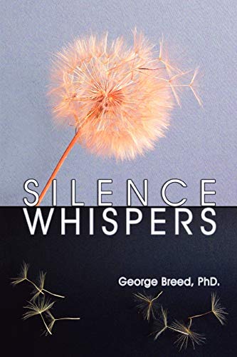 Breed PhD - Silence Whispers - New paperback or softback