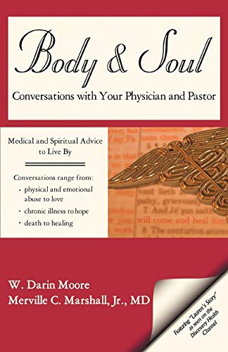 Marshall - Body & Soul:Conversations with Your Physician and Pastor -