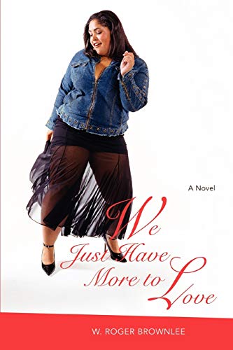 Brownl - We Just Have More to Love - New paperback or softback