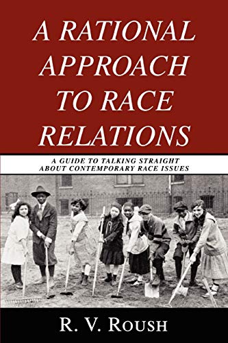 Rous - A Rational Approach to Race Relations A Guide to Talking Strai