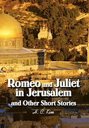 Kim - Romeo and Juliet in Jerusalem and Other Short Stories - New hard