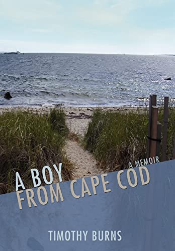 Burns - A Boy From Cape Cod - New hardback or cased book