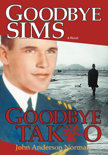 Norman - Goodbye Sims Goodbye Takeo - New hardback or cased book