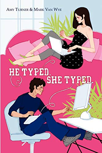 Wye - He Typed. She Typed. - New paperback or softback