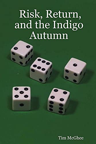McG - Risk, Return, and the Indigo Autumn - New paperback or softback