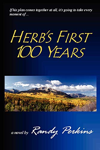 Perkins - Herb's First 100 Years - New paperback or softback