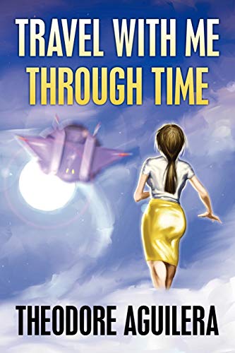 Aguilera - Travel with Me Through Time - New paperback or softback