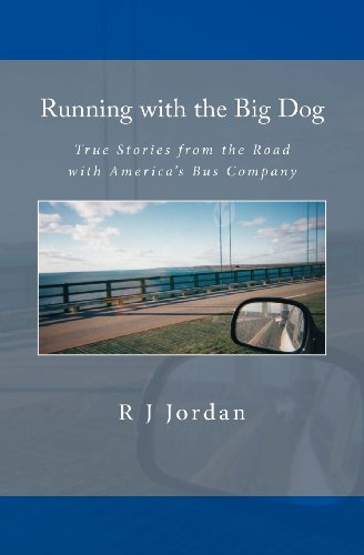 Jordan - Running with the Big Dog True Stories from the Road with Ame