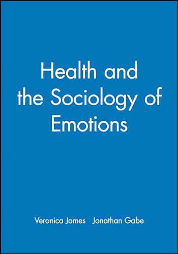 James - Health Sociology of Emotions - New paperback or softback