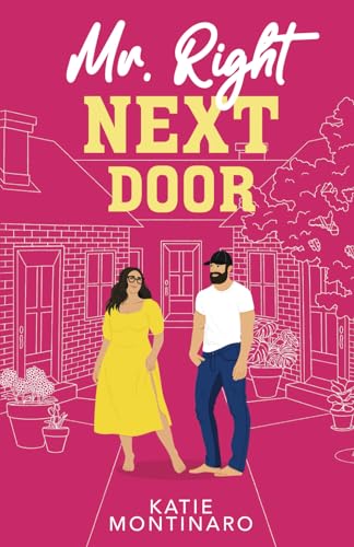 Montinaro - Mr Right Next Door - New paperback or softback