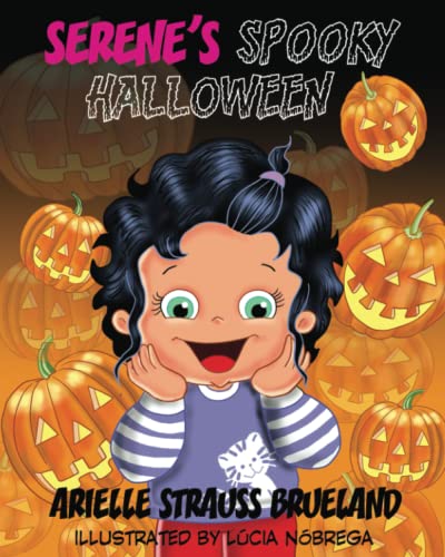Strauss Brueland - Serene's Spooky Halloween - New paperback or softba