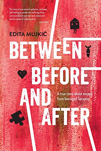 MUJKIC - Between Before and After - New paperback or softback