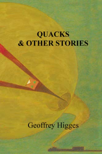 Higges - Quacks & Other Stories - New paperback or softback