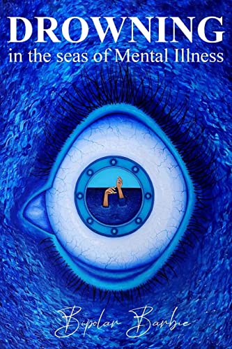 Barbi - Drowning in the Seas of Mental illness - New paperback or soft