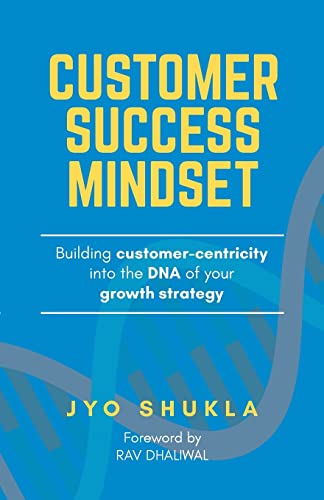 Shukla - Customer Success Mindset - New paperback or softback