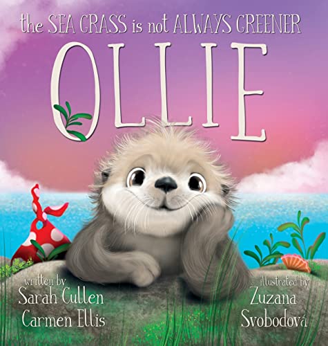 Cullen - Ollie, The Sea Grass is not Always Greener - New hardback or