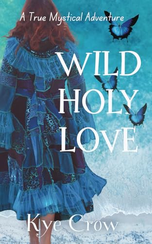 Crow - Wild Holy Love - New paperback or softback