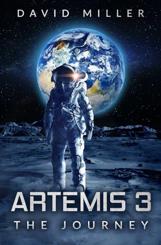 Miller - Artemis 3: The Journey - New paperback or softback
