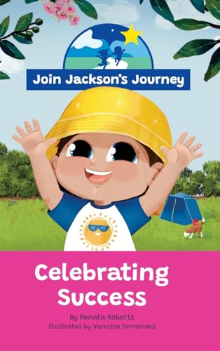 Roberts - JOIN JACKSON's JOURNEY Celebrating Success - New hardback or