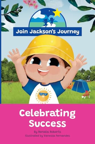 Roberts - JOIN JACKSON's JOURNEY Celebrating Success - New paperback o
