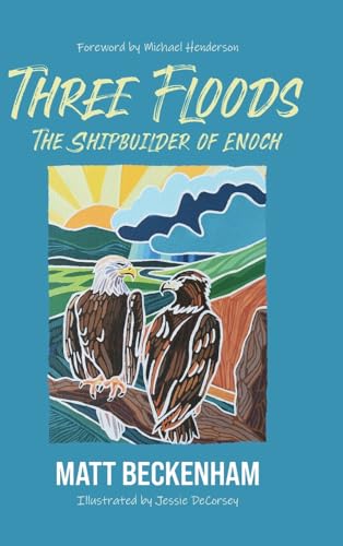 Beckenham - Three Floods The Shipbuilder of Enoch - New hardback or c