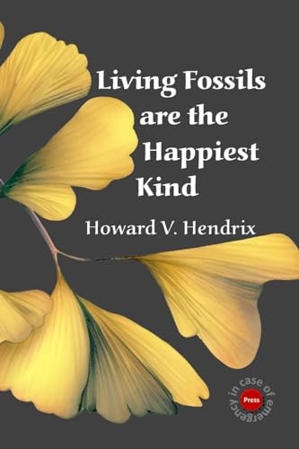 Hendrix - Living Fossils are the Happiest Kind - New paperback or soft