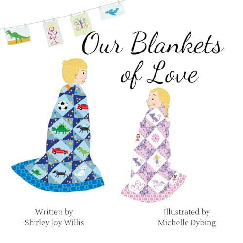Willis - Our Blankets of Love - New paperback or softback