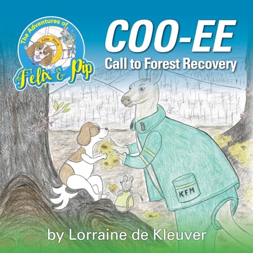 de Kleuver - Adventures of Felix and Pip COO-EE Call to Forest Recove