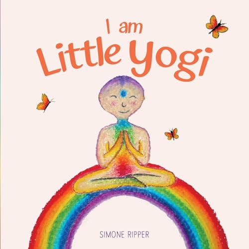 Ripper - I am Little Yogi: Sweet yogic teachings for little souls - Ne